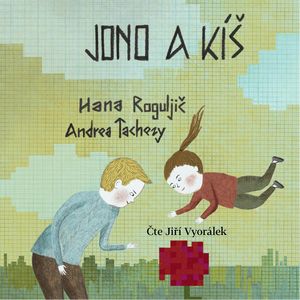 Jono a Kíš, Hana Roguljič