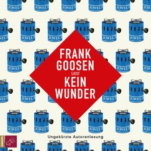 Kein Wunder, Frank Goosen