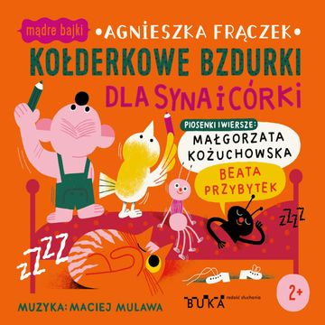 Kołderkowe bzdurki dla syna i córki audiobook, Agnieszka Frączek