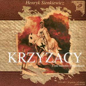 Krzyżacy, Henryk Sienkiewicz