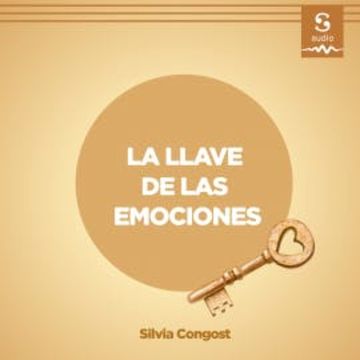 La llave de las emociones audiobook, Silvia Congost