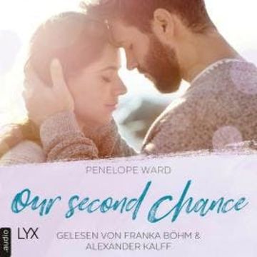Our Second Chance (Ungekürzt) audiobook, Penelope Ward