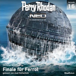 Finale für Ferrol (Perry Rhodan Neo 16), Christian Montillon