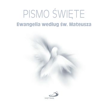 Pismo Święte. Ewangelia według św. Mateusza audiobook, Biblia Paulistów