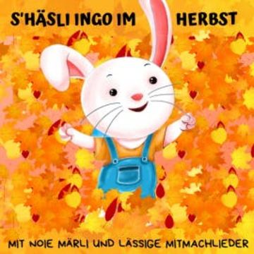 S'Häsli Ingo im Herbst audiobook, Nelly Gyimesi