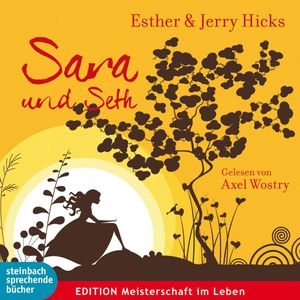 Sara und Seth, Esther Hicks, Jerry Hicks