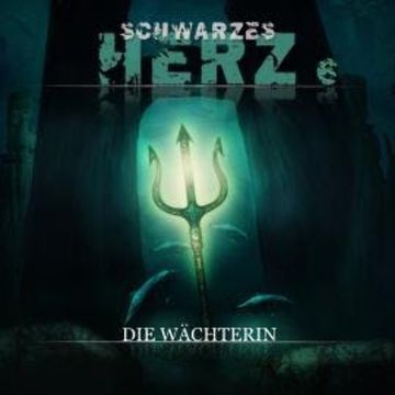 Schwarzes Herz, Folge 6: Die Wächterin (Ungekürzt) audiobook, Christoph Soboll