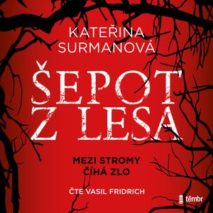 Šepot z lesa, Kateřina Surmanová