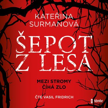 Šepot z lesa audiobook, Kateřina Surmanová