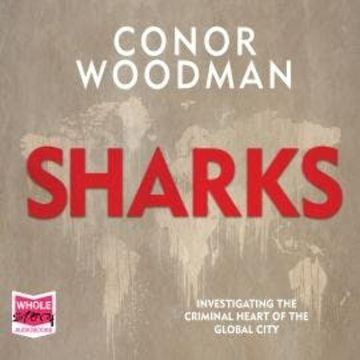 Sharks audiobook, Conor Woodman