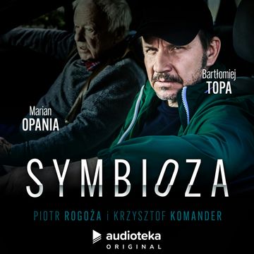 Symbioza audiobook, Krzysztof Komander, Piotr Rogoża