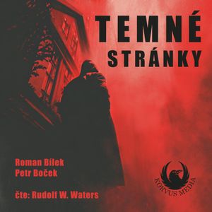 Temné stránky, Petr Boček, Roman Bílek