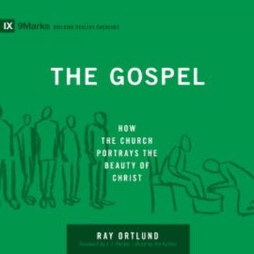The Gospel audiobook, Ray Ortlund