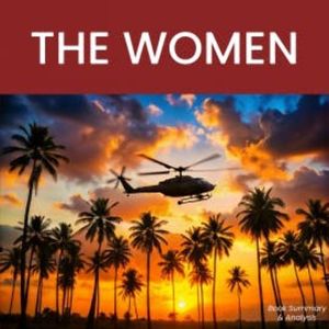The Women, Briefly Summaries