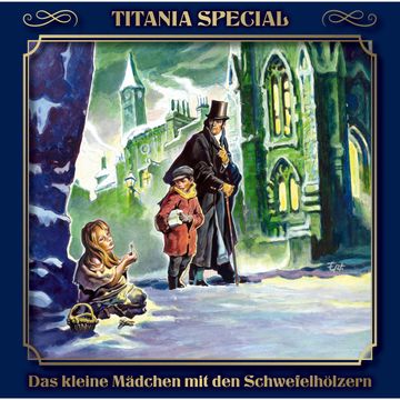 Titania Special, Märchenklassiker, Folge 12: Das kleine Mädchen mit den Schwefelhölzern audiobook, Hans Christian Andersen