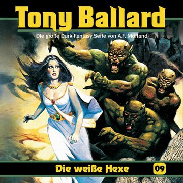 Die weiße Hexe (Tony Ballard 9) audiobook, A. F. Morland, Alex Streb, Thomas Birker