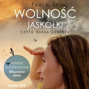 Wolność jaskółki, Paula Er