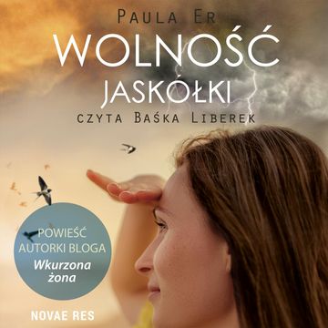 Wolność jaskółki, Paula Er