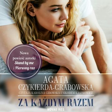 Za każdym razem audiobook, Agata Czykierda-Grabowska