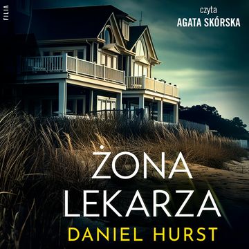 Żona lekarza. Tom 1, Daniel Hurst