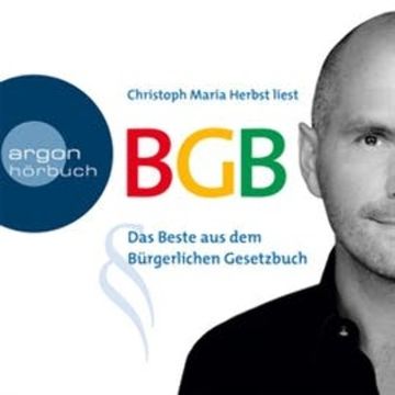BGB - Das Beste aus dem Bürgerlichen Gesetzbuch audiobook, Various Artists
