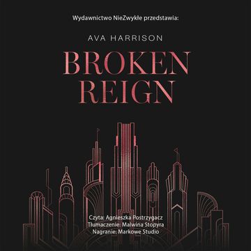 Broken Reign audiobook, Ava Harrison
