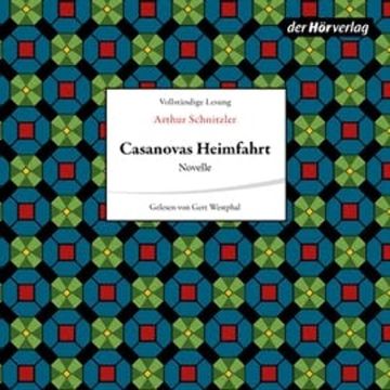 Casanovas Heimfahrt audiobook, Arthur Schnitzler