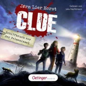 CLUE 1. Schiffbruch vor der Felseninsel audiobook, Jørn Lier Horst