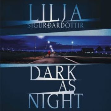 Dark as Night audiobook, Lilja Sigurdardottir