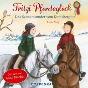 Das Schneewunder vom Kronsberghof, Lucie May