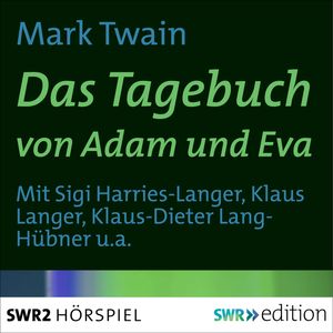 Das Tagebuch von Adam und Eva, Mark Twain