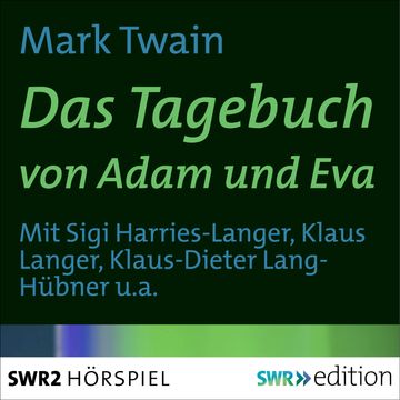 Das Tagebuch von Adam und Eva audiobook, Mark Twain