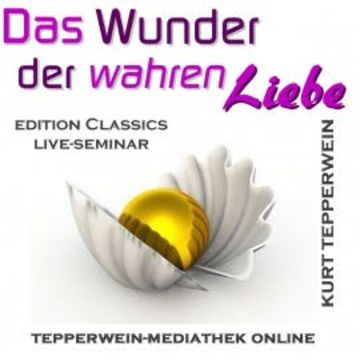 Das Wunder der wahren Liebe audiobook, N.N.