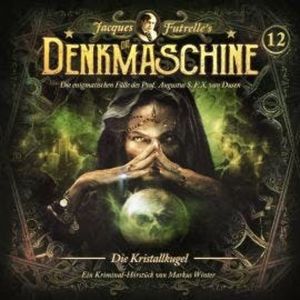 Die Denkmaschine, Folge 12: Die Kristallkugel, Jacques Futrelle