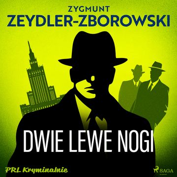 Dwie lewe nogi, Zygmunt Zeydler-Zborowski