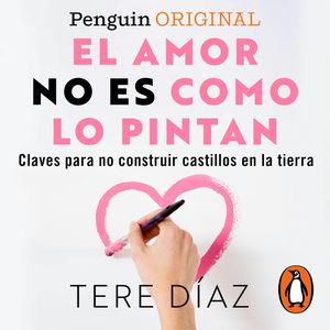 El amor no es como lo pintan, Tere Díaz Sendra