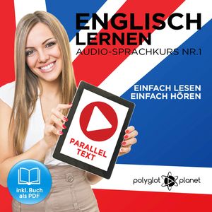 Englisch Lernen - Einfach Lesen - Einfach Hören 1, N.N.