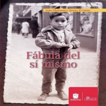 Fábula del sí mismo audiobook, Jairo Hernando Gómez Esteban