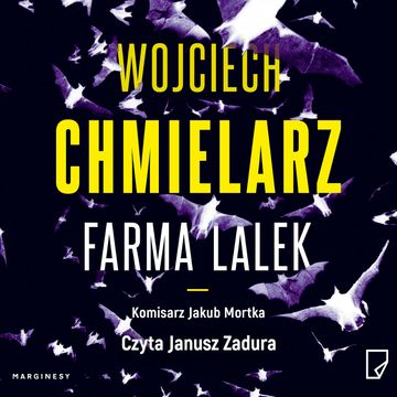 Farma lalek, Wojciech Chmielarz