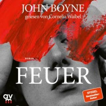 Feuer (Die Elemente 3), John Boyne