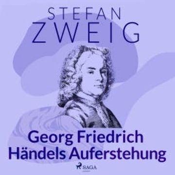 Georg Friedrich Händels Auferstehung audiobook, Stefan Zweig