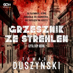 Grzesznik ze Strehlen, Tomasz Duszyński