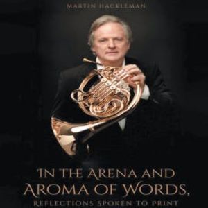 In the Aroma and Arena of Words, Martin Hackleman