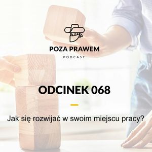 Jak się rozwijać w swoim miejscu pracy?, Jerzy Rajkow-Krzywicki, Szymon Kwiatkowski