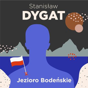 Jezioro Bodeńskie audiobook, Stanisław Dygat