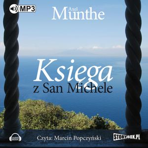 Księga z San Michele, Axel Munthe