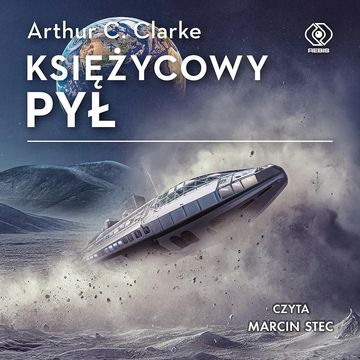 Księżycowy pył audiobook, Arthur C. Clarke