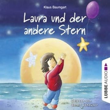 Laura und der andere Stern audiobook, Klaus Baumgart