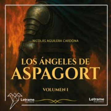 Los ángeles de Aspagort audiobook, Nicolás Aguilera Cardona