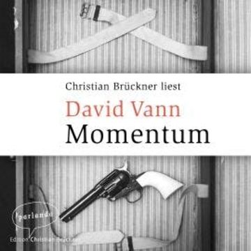 Momentum (Ungekürzte Lesung) audiobook, David Vann